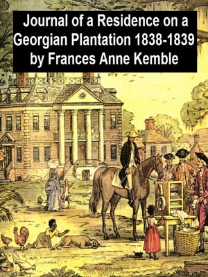 cover image of Journal of a Residence on a Georgian Plantation 1838-1839